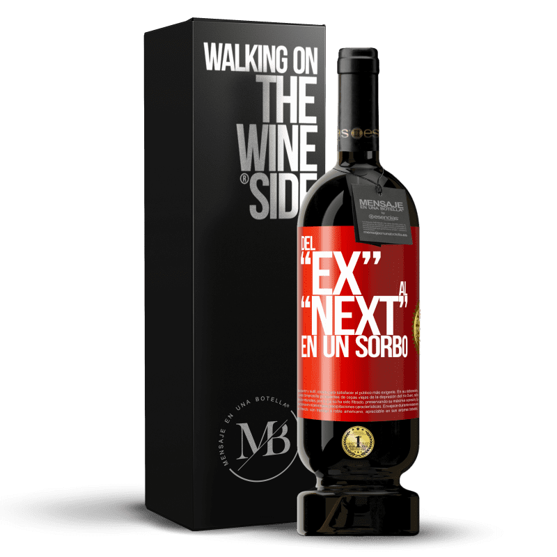 49,95 € Free Shipping | Red Wine Premium Edition MBS® Reserve Del EX al NEXT en un sorbo Red Label. Customizable label Reserve 12 Months Harvest 2014 Tempranillo