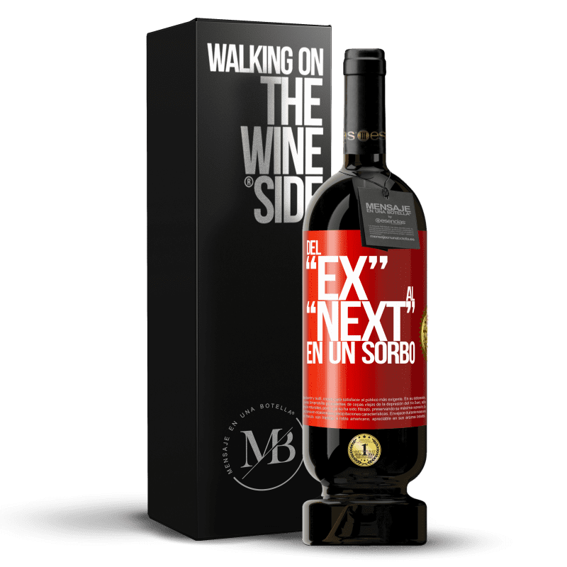 49,95 € Free Shipping | Red Wine Premium Edition MBS® Reserve Del EX al NEXT en un sorbo Red Label. Customizable label Reserve 12 Months Harvest 2016 Tempranillo