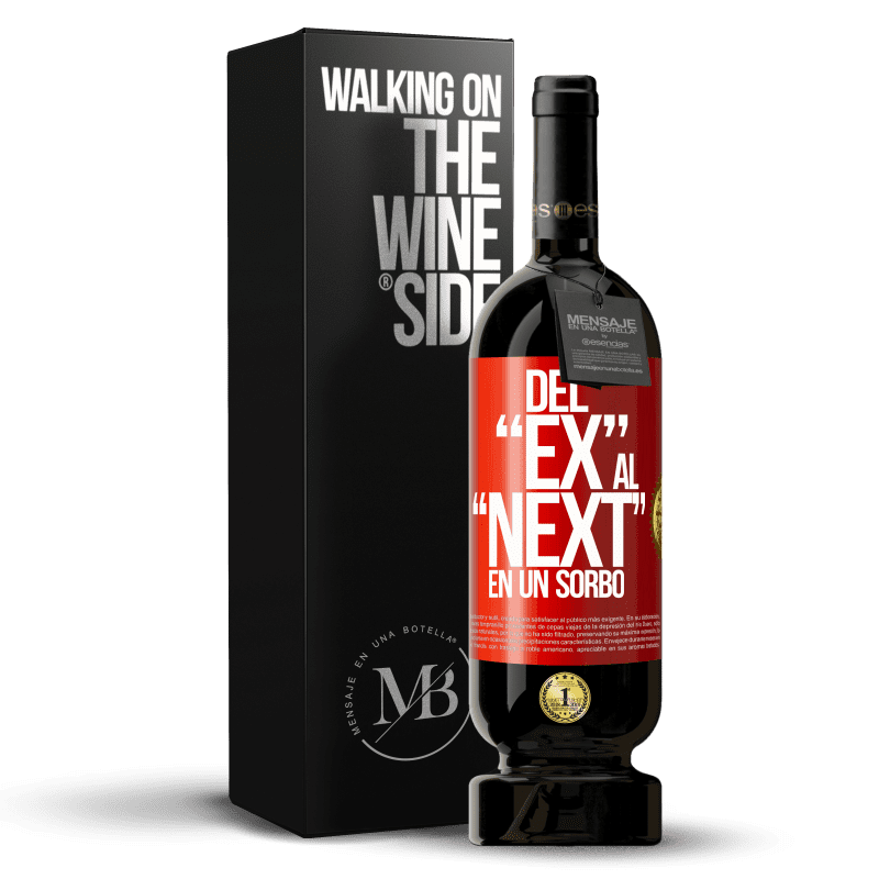 49,95 € Envío gratis | Vino Tinto Edición Premium MBS® Reserva Del EX al NEXT en un sorbo Etiqueta Roja. Etiqueta personalizable Reserva 12 Meses Cosecha 2015 Tempranillo