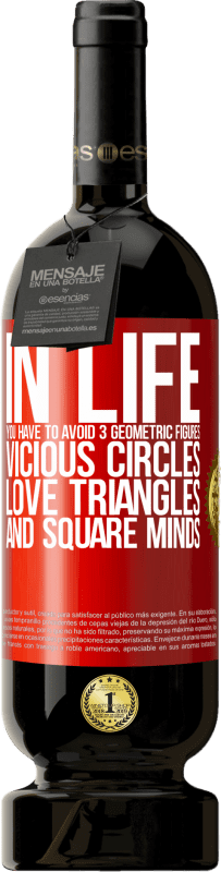 «В жизни нужно избегать 3 геометрических фигур. Порочные круги, любовные треугольники и квадратные умы» Premium Edition MBS® Бронировать