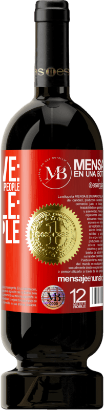 «Objective: to be more tolerant of people. Obstacle: the people» Premium Edition MBS® Reserva