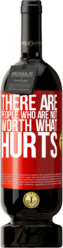«There are people who are not worth what hurts» Premium Edition MBS® Reserve