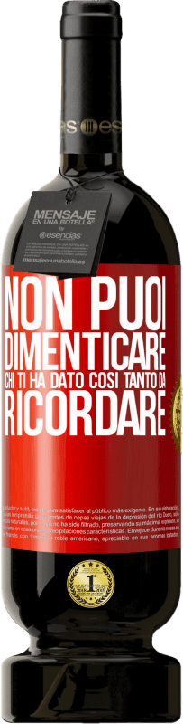 49,95 € Spedizione Gratuita | Vino rosso Edizione Premium MBS® Riserva Non puoi dimenticare chi ti ha dato così tanto da ricordare Etichetta Rossa. Etichetta personalizzabile Riserva 12 Mesi Raccogliere 2016 Tempranillo