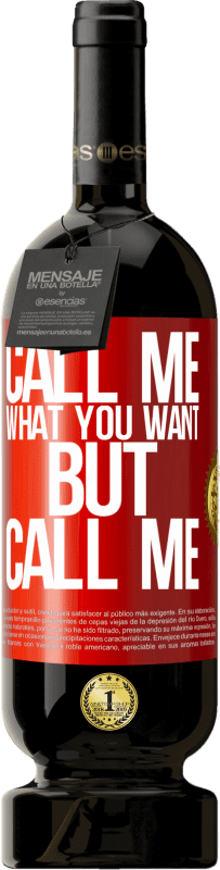 «あなたが欲しいものを私に電話してください、しかし私に電話してください» プレミアム版 MBS® 予約する