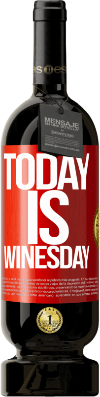 «Today is winesday!» プレミアム版 MBS® 予約する