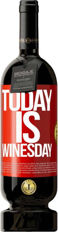 49,95 € Spedizione Gratuita | Vino rosso Edizione Premium MBS® Riserva Today is winesday! Etichetta Rossa. Etichetta personalizzabile Riserva 12 Mesi Raccogliere 2016 Tempranillo