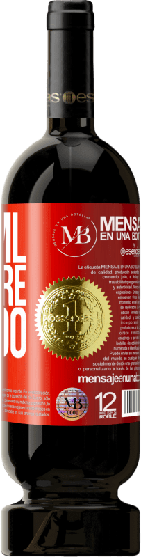 «750 ml di amore liquido» Edizione Premium MBS® Riserva