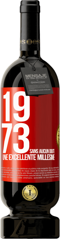 49,95 € | Vin rouge Édition Premium MBS® Réserve 1973. Sans aucun doute, une excellente millésime Étiquette Rouge. Étiquette personnalisable Réserve 12 Mois Récolte 2015 Tempranillo