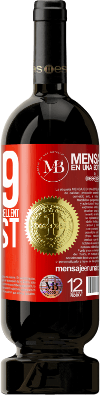 «1969. Without a doubt, an excellent harvest» Premium Edition MBS® Reserva