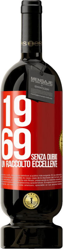 49,95 € Spedizione Gratuita | Vino rosso Edizione Premium MBS® Riserva 1969. Senza dubbio, un raccolto eccellente Etichetta Rossa. Etichetta personalizzabile Riserva 12 Mesi Raccogliere 2014 Tempranillo
