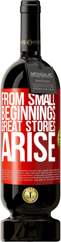 49,95 € Free Shipping | Red Wine Premium Edition MBS® Reserve From small beginnings great stories arise Red Label. Customizable label Reserve 12 Months Harvest 2016 Tempranillo
