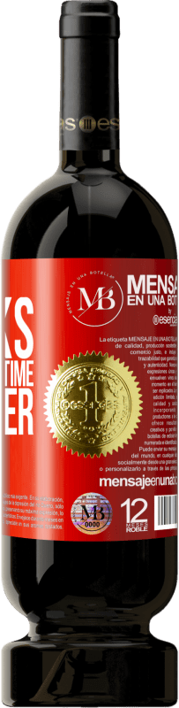 «Thanks for all this time together» Premium Edition MBS® Reserva
