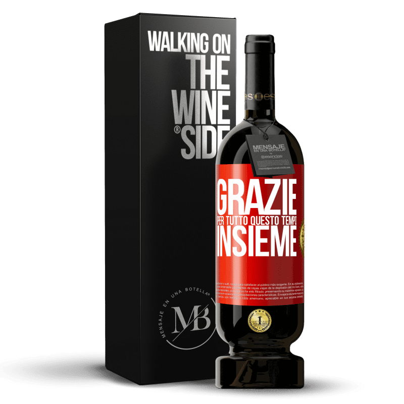 49,95 € Spedizione Gratuita | Vino rosso Edizione Premium MBS® Riserva Grazie per tutto questo tempo insieme Etichetta Rossa. Etichetta personalizzabile Riserva 12 Mesi Raccogliere 2015 Tempranillo