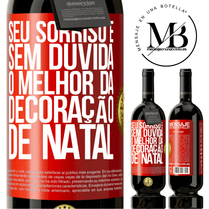 49,95 € Envio grátis | Vinho tinto Edição Premium MBS® Reserva Seu sorriso é, sem dúvida, o melhor da decoração de Natal Etiqueta Vermelha. Etiqueta personalizável Reserva 12 Meses Colheita 2014 Tempranillo