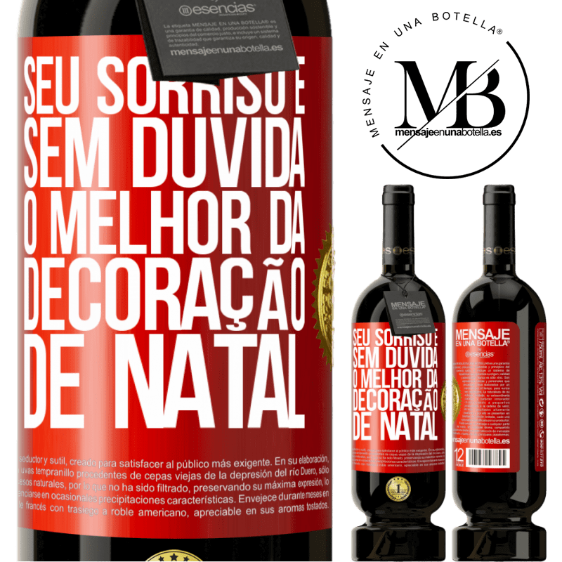 49,95 € Envio grátis | Vinho tinto Edição Premium MBS® Reserva Seu sorriso é, sem dúvida, o melhor da decoração de Natal Etiqueta Vermelha. Etiqueta personalizável Reserva 12 Meses Colheita 2016 Tempranillo