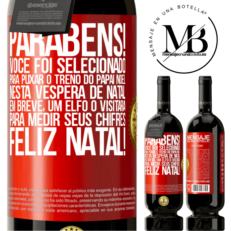 49,95 € Envio grátis | Vinho tinto Edição Premium MBS® Reserva Parabéns! Você foi selecionado para puxar o trenó do Papai Noel nesta véspera de Natal. Em breve, um elfo o visitará para Etiqueta Vermelha. Etiqueta personalizável Reserva 12 Meses Colheita 2014 Tempranillo