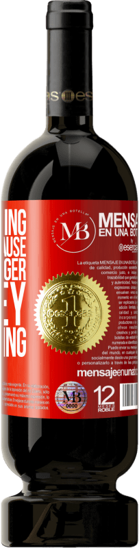 «Stop banning so much because I can no longer disobey everything» Premium Edition MBS® Reserva
