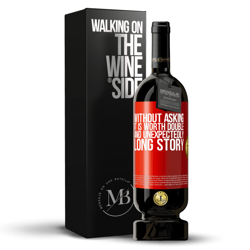 49,95 € Free Shipping | Red Wine Premium Edition MBS® Reserve Without asking it is worth double. And unexpectedly, long story Red Label. Customizable label Reserve 12 Months Harvest 2016 Tempranillo