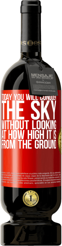 «Today you will conquer the sky, without looking at how high it is from the ground» Premium Edition MBS® Reserve