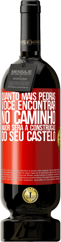 49,95 € Envio grátis | Vinho tinto Edição Premium MBS® Reserva Quanto mais pedras você encontrar no caminho, maior será a construção do seu castelo Etiqueta Vermelha. Etiqueta personalizável Reserva 12 Meses Colheita 2016 Tempranillo