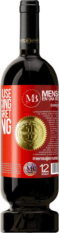 «What is the use of confessing if I do not regret anything» Premium Edition MBS® Reserva