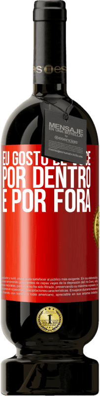49,95 € Envio grátis | Vinho tinto Edição Premium MBS® Reserva Eu gosto de você por dentro e por fora Etiqueta Vermelha. Etiqueta personalizável Reserva 12 Meses Colheita 2016 Tempranillo