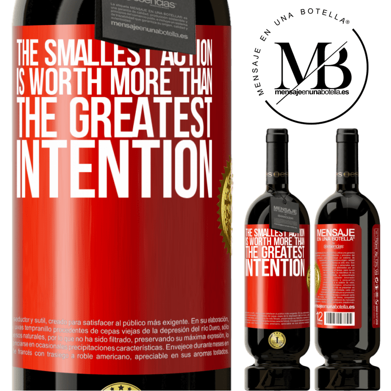 29,95 € Free Shipping | Red Wine Premium Edition MBS® Reserva The smallest action is worth more than the greatest intention Red Label. Customizable label Reserva 12 Months Harvest 2014 Tempranillo