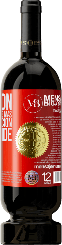 «La acción más pequeña vale más que la intención más grande» Edición Premium MBS® Reserva