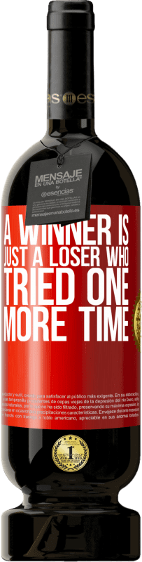 «A winner is just a loser who tried one more time» Premium Edition MBS® Reserve