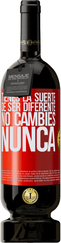 49,95 € Envío gratis | Vino Tinto Edición Premium MBS® Reserva Tienes la suerte de ser diferente. No cambies nunca Etiqueta Roja. Etiqueta personalizable Reserva 12 Meses Cosecha 2016 Tempranillo