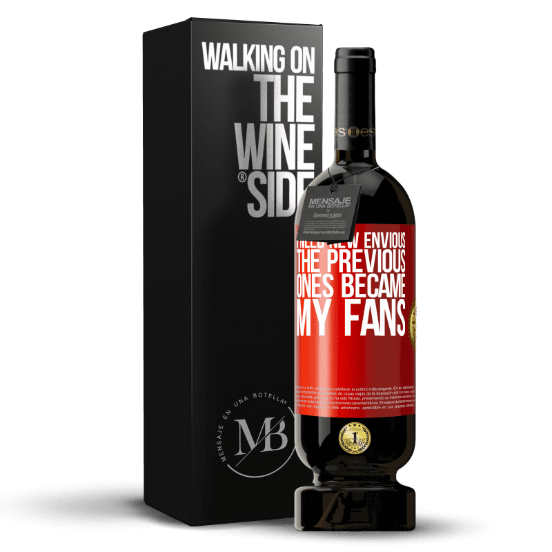 49,95 € Free Shipping | Red Wine Premium Edition MBS® Reserve I need new envious. The previous ones became my fans Red Label. Customizable label Reserve 12 Months Harvest 2014 Tempranillo