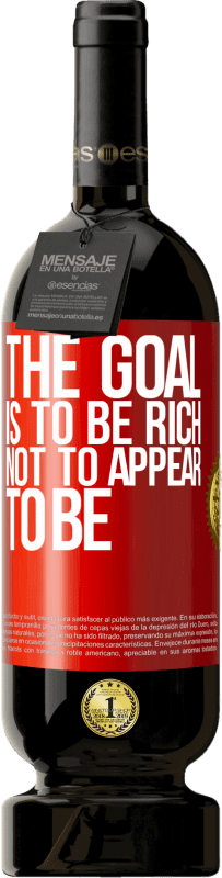 «The goal is to be rich, not to appear to be» Premium Edition MBS® Reserve