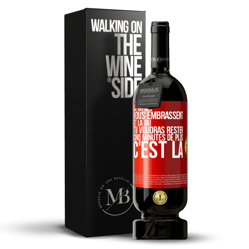 49,95 € Envoi gratuit | Vin rouge Édition Premium MBS® Réserve Là où ils vous embrassent et là où tu voudras rester cinq minutes de plus, c'est là Étiquette Rouge. Étiquette personnalisable Réserve 12 Mois Récolte 2015 Tempranillo