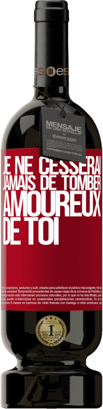 49,95 € Envoi gratuit | Vin rouge Édition Premium MBS® Réserve Je ne cesserai jamais de tomber amoureux de toi Étiquette Rouge. Étiquette personnalisable Réserve 12 Mois Récolte 2016 Tempranillo