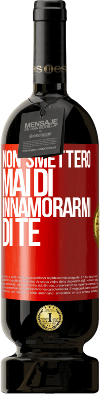 49,95 € | Vino rosso Edizione Premium MBS® Riserva Non smetterò mai di innamorarmi di te Etichetta Rossa. Etichetta personalizzabile Riserva 12 Mesi Raccogliere 2015 Tempranillo