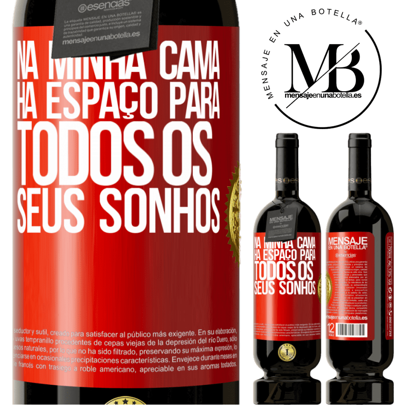 49,95 € Envio grátis | Vinho tinto Edição Premium MBS® Reserva Na minha cama há espaço para todos os seus sonhos Etiqueta Vermelha. Etiqueta personalizável Reserva 12 Meses Colheita 2014 Tempranillo