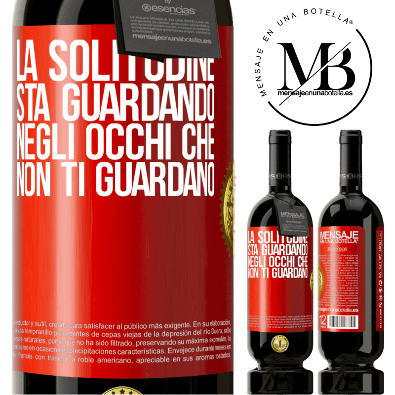 49,95 € Spedizione Gratuita | Vino rosso Edizione Premium MBS® Riserva La solitudine sta guardando negli occhi che non ti guardano Etichetta Rossa. Etichetta personalizzabile Riserva 12 Mesi Raccogliere 2016 Tempranillo