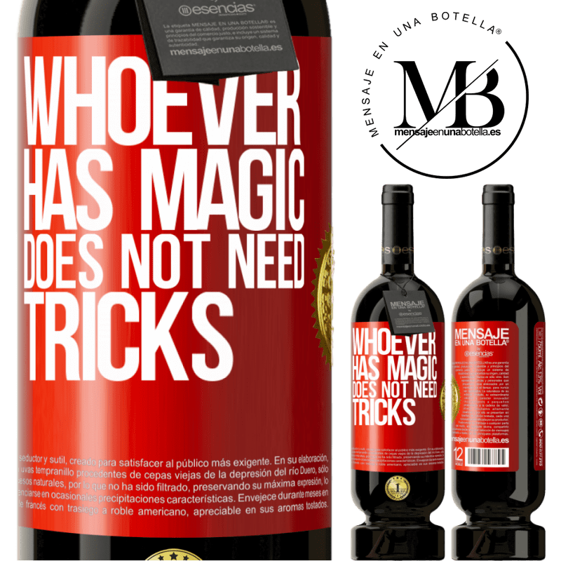 39,95 € Free Shipping | Red Wine Premium Edition MBS® Reserva Whoever has magic does not need tricks Red Label. Customizable label Reserva 12 Months Harvest 2014 Tempranillo