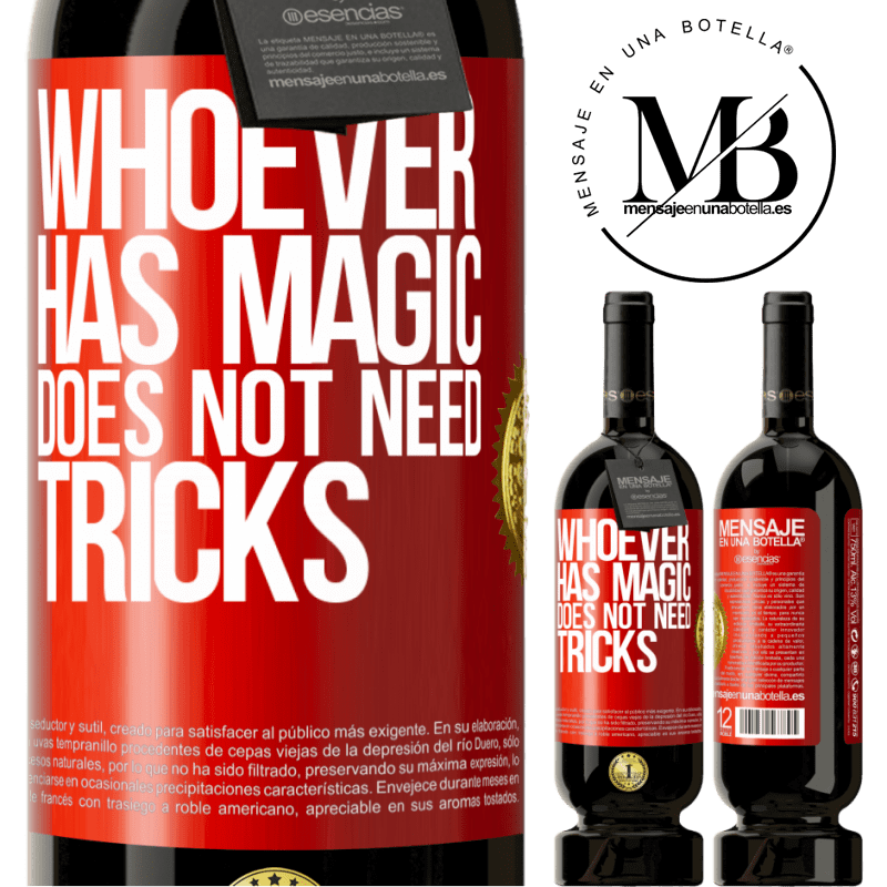 49,95 € Free Shipping | Red Wine Premium Edition MBS® Reserve Whoever has magic does not need tricks Red Label. Customizable label Reserve 12 Months Harvest 2016 Tempranillo