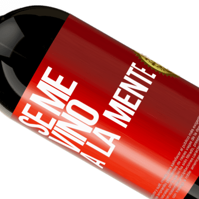 Unique & Personal Expressions. «Se me VINO a la mente…» Premium Edition MBS® Reserve