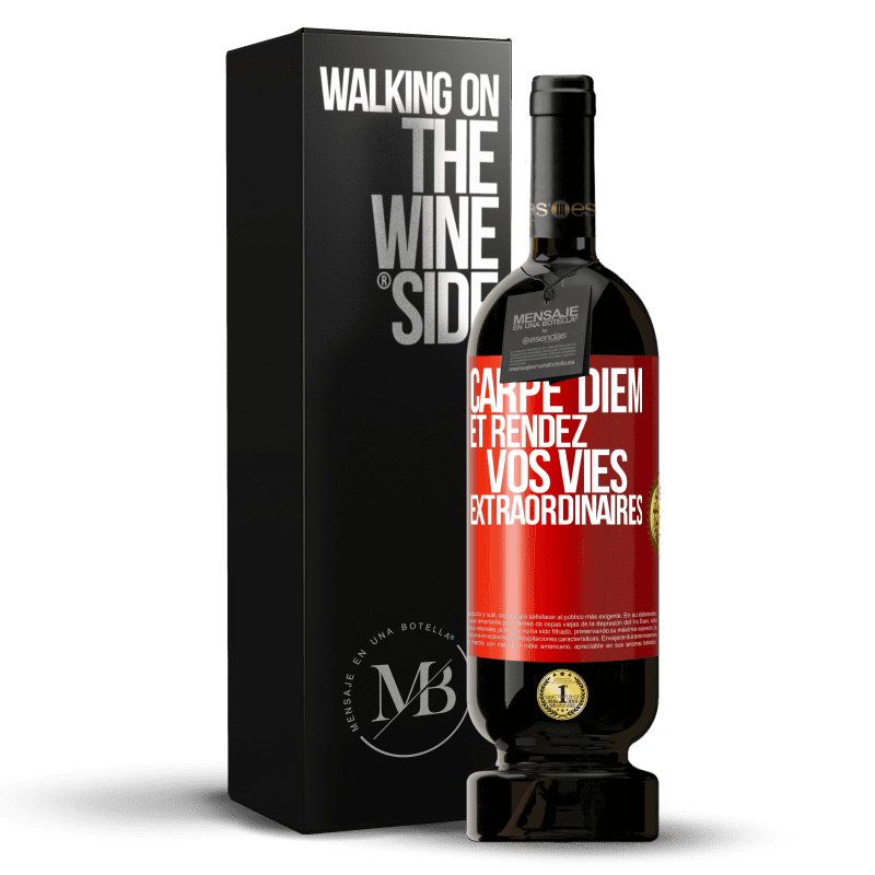 49,95 € Envoi gratuit | Vin rouge Édition Premium MBS® Réserve Carpe Diem et rendez vos vies extraordinaires Étiquette Rouge. Étiquette personnalisable Réserve 12 Mois Récolte 2015 Tempranillo