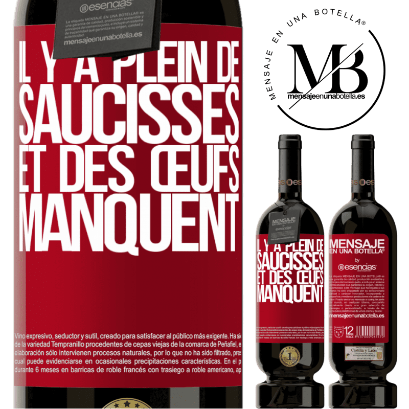 «Il y a plein de saucisses et des œufs manquent» Édition Premium MBS® Réserve