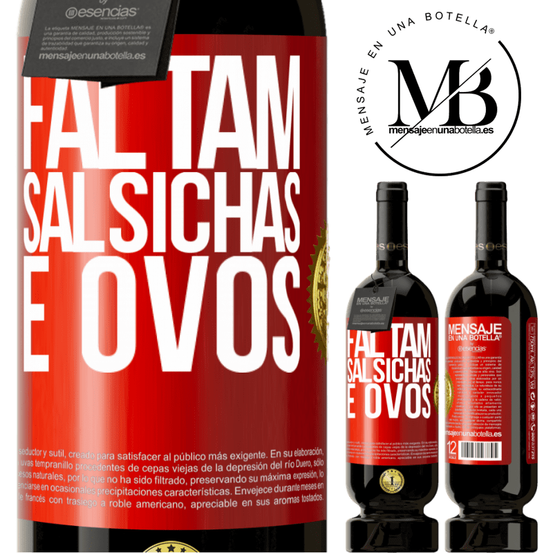 49,95 € Envio grátis | Vinho tinto Edição Premium MBS® Reserva Faltam salsichas e ovos Etiqueta Vermelha. Etiqueta personalizável Reserva 12 Meses Colheita 2014 Tempranillo