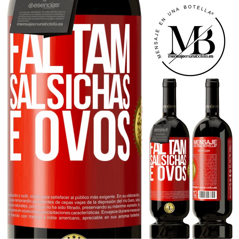 49,95 € Envio grátis | Vinho tinto Edição Premium MBS® Reserva Faltam salsichas e ovos Etiqueta Vermelha. Etiqueta personalizável Reserva 12 Meses Colheita 2016 Tempranillo