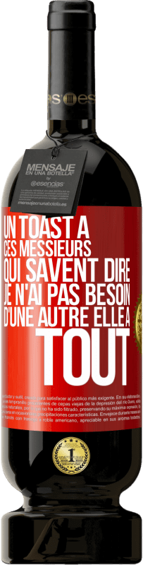 49,95 € Envoi gratuit | Vin rouge Édition Premium MBS® Réserve Un toast à ces messieurs qui savent dire: Je n'ai pas besoin d'une autre, elle a tout Étiquette Rouge. Étiquette personnalisable Réserve 12 Mois Récolte 2016 Tempranillo