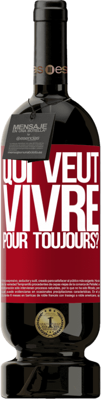 49,95 € Envoi gratuit | Vin rouge Édition Premium MBS® Réserve qui veut vivre pour toujours? Étiquette Rouge. Étiquette personnalisable Réserve 12 Mois Récolte 2015 Tempranillo