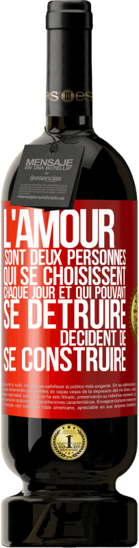 49,95 € Envoi gratuit | Vin rouge Édition Premium MBS® Réserve L'amour sont deux personnes qui se choisissent chaque jour et qui pouvant se détruire, décident de se construire Étiquette Rouge. Étiquette personnalisable Réserve 12 Mois Récolte 2016 Tempranillo