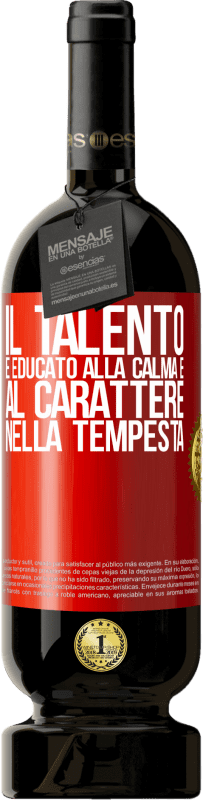 49,95 € Spedizione Gratuita | Vino rosso Edizione Premium MBS® Riserva Il talento è educato alla calma e al carattere nella tempesta Etichetta Rossa. Etichetta personalizzabile Riserva 12 Mesi Raccogliere 2016 Tempranillo