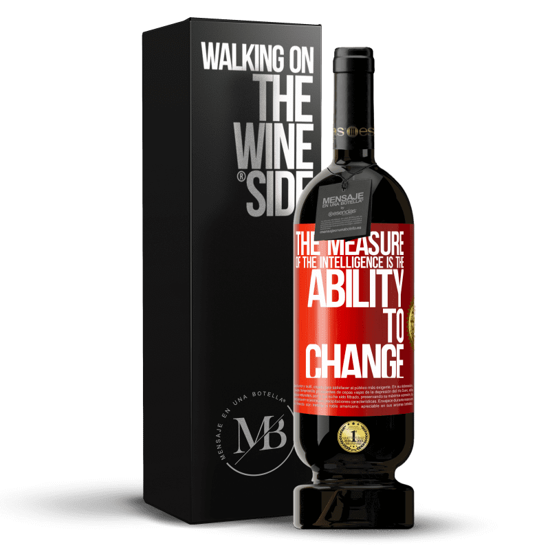 49,95 € Free Shipping | Red Wine Premium Edition MBS® Reserve The measure of the intelligence is the ability to change Red Label. Customizable label Reserve 12 Months Harvest 2014 Tempranillo