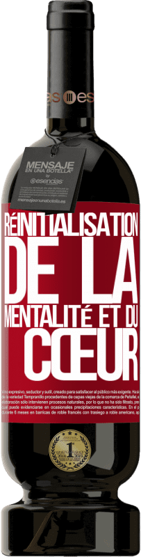 49,95 € | Vin rouge Édition Premium MBS® Réserve Réinitialisation de la mentalité et du cœur Étiquette Rouge. Étiquette personnalisable Réserve 12 Mois Récolte 2015 Tempranillo